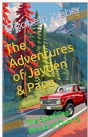 Children's book series: The Adventure of Jayden and Papa: The Sparkling world of Quartz