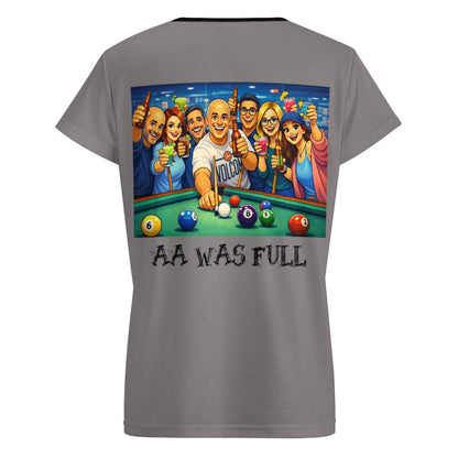 "AA Was Full" Women’s V-Neck Short Sleeve Performance T-Shirt – Soft Stretch Everyday Essential