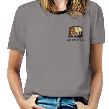 "AA Was Full" - Women’s Short Sleeve Performance T-Shirt – Soft Stretch, Breathable Fit