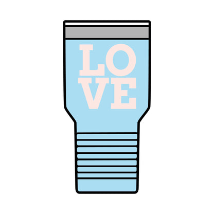 Valentine's Day Tumbler - Insulated Tumbler