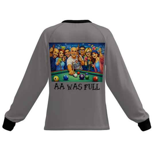 "AA Was Full"  Women’s Cool-Touch Long Sleeve Performance T-Shirt – UPF 50+ Quick-Dry Crewneck