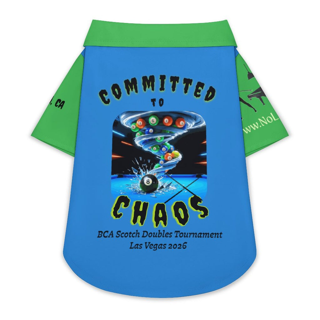 Pet Shirt - Committed to Chaos