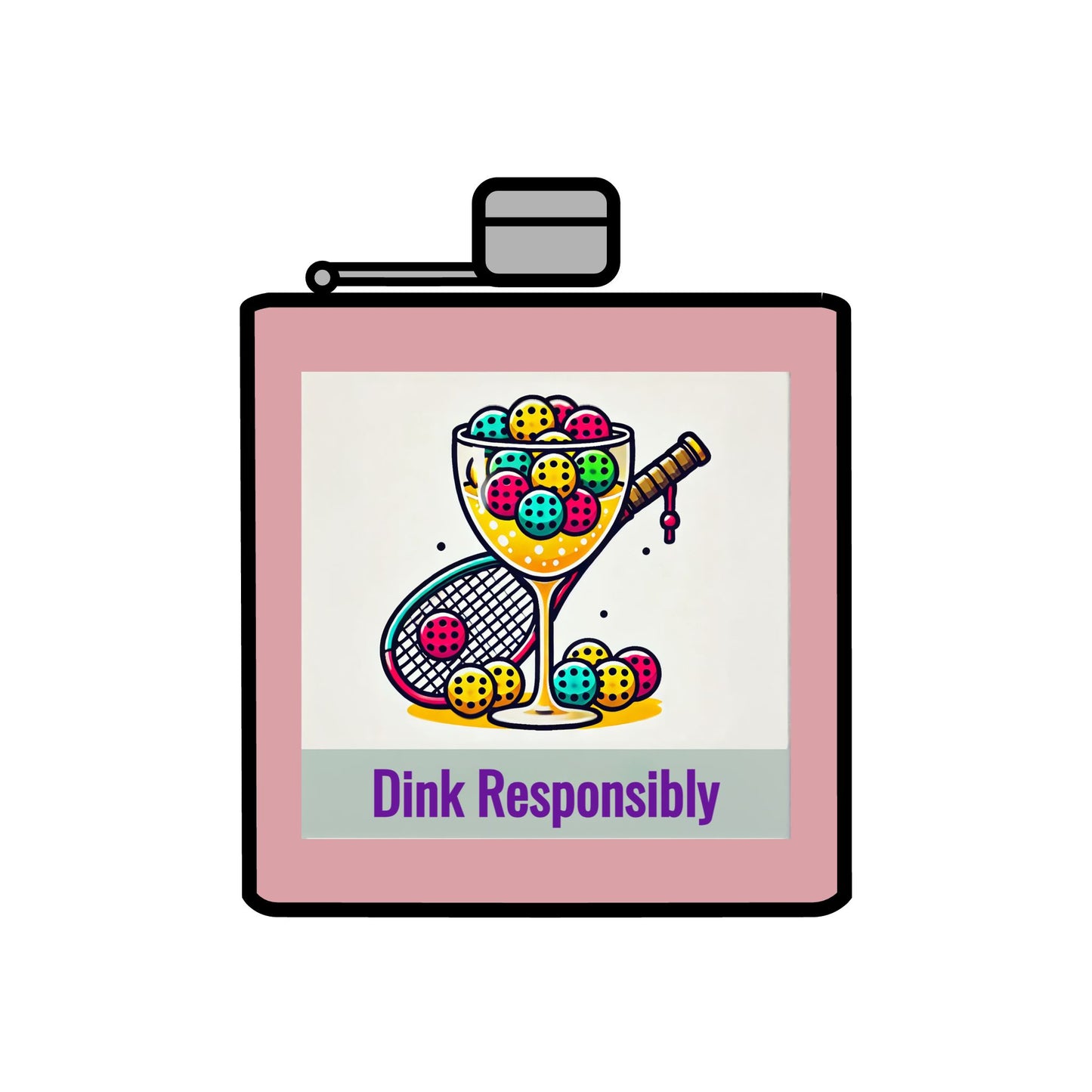 Pickleball "Dink Responsibly" Stainless Steel 6oz Flask